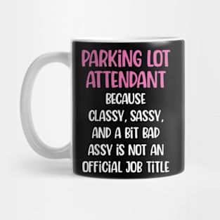 Parking Lot Attendant, Female Parking Lot Attendant Mug